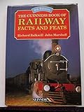 The Guinness book of railway facts and feats