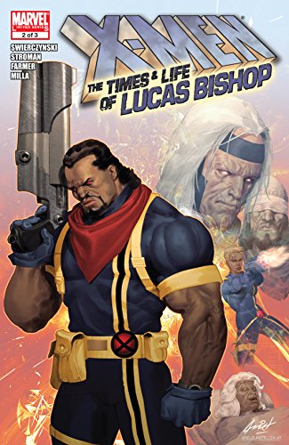 X-Men: The Lives and Times of Lucas Bishop (2009) #2 (of 3)