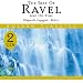 Best of Ravel and His Time