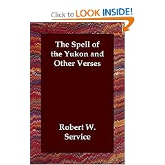 The Spell of the Yukon and Other Verses