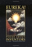 Eureka! Poems About Inventors