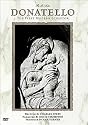 Donatello - The First Modern Sculptor