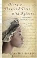 Hang a Thousand Trees with Ribbons: The Story of Phillis Wheatley (Great Episodes)