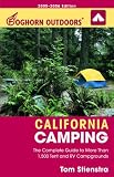 Foghorn Outdoors California Camping: The Complete Guide to More Than 1,500 Tent and RV Campgrounds (Foghorn Outdoors)