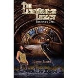 TheLightBridgeLegacy~Destiny'sCall