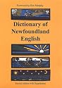 Dictionary of Newfoundland English: Second Edition with supplement