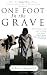 Book One Foot in the Grave: Secrets of a Cemetery Sexton