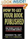 How to Get Your Book Published: Inside Secrets of a Successful Author