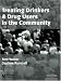Treating Drinkers and Drug Users in the Community