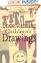 Understanding Children's Drawings