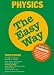 Physics: The Easy Way