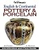 Search Our Specialty Mall : Warman's English & Continental Pottery & Porcelain: Identification & Price Guide (Warman's English and Continental Pottery and Porcelain)