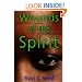 Wounds of the Spirit: Black Women, Violence, and Resistance Ethics