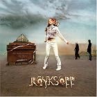 Click here to buy The Understanding by Royksopp .