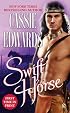Swift Horse (Signet Novel)