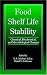 Food Shelf Life Stability: Chemical, Biochemical, and Microbiological Changes (Crc Series in Contemporary Food Science) by  ISBN 0849389763