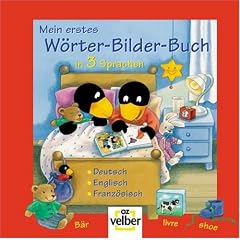 Mein erstes W�rter-Bilder-Buch in 3 Sprachen