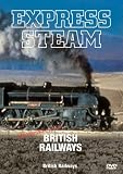 Express Steam - Locomotives Of British Railways