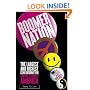 Boomer Nation: The Largest and Richest Generation Ever, and How It Changed America
