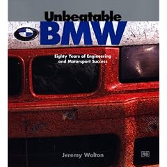 Unbeatable BMW: Eighty Years of Engineering and Motorsport Success