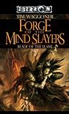 Forge of the Mind Slayers: The Blade of the Flame, Book 2 (The Blade of the Flame)