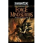 Forge of the Mind Slayers: The Blade of the Flame, Book 2 (The Blade of the Flame) book cover