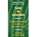 Guide du naturaliste. Techniques d'observation et d'�tude de la faune sauvage, 1�re �dition