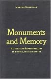 Review Smithsonian Books  / Monuments and Memory: History and Representation in Lowell, Massachusetts