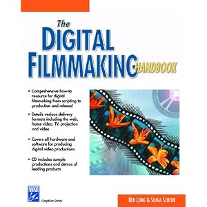 The Digital Filmmaking Handbook