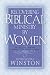 Recovering Biblical Ministry by Women by George Winston ISBN 1591601827