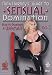 Sex / How to: Nina Hartley's Guide to Sensual Domination No. 2 - How to Dominate a Woman DVD