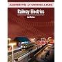Aspects of Modelling: Railway Electrics