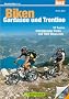 Mountainbike Gardasee - Trentino: 33 Touren, 3500 Kilometer Tracks und 1000 Wegpunkte