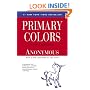 Primary Colors: A Novel of Politics