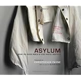 Asylum: Inside the Closed World of State Mental Hospitalspar Oliver Sacks