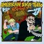 American Ska-Thic: More Ska From America's Breadbasket