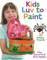 Kids Luv to Paint (Leisure Arts #22597)