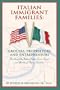 Italian Immigrant Families: Grocers, Proprietors, And Entrepreneurs