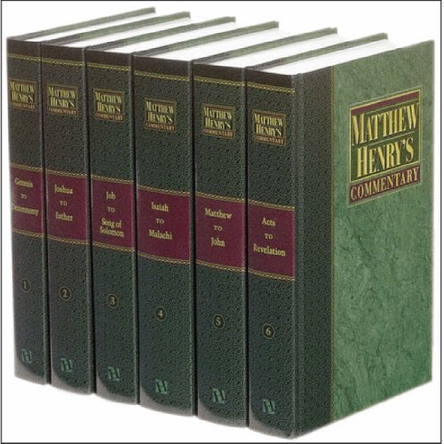 Matthew Henry's Commentary: On the Whole Bible