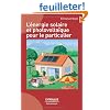 L'�nergie solaire et photovolta�que pour le particulier