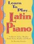Learn to Play... Latin Piano