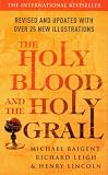THE HOLY BLOOD AND THE HOLY GRAIL - with - THE MESSIANIC LEGACY