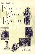 Short Stories by Marjorie Kinnan Rawlings