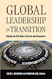 Global leadership in transition : making the G20 more effective and responsive