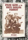 String Bands in the North Carolina Piedmont