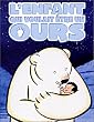 L'Enfant qui voulait �tre un ours