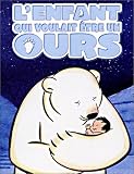 Revue France Télévisions  / L'Enfant qui voulait être un ours