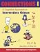 Book Connections I: A Cognitive Approach to Intermediate Chinese (Chinese in Context Language Learning)