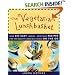 The Vegetarian Lunchbasket: Over 225 Easy, Low-Fat, Nutritious Recipes for the Quality-Conscious Family on the Go