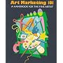Art Marketing 101: A Handbook for the Fine Artist by Smith Constance